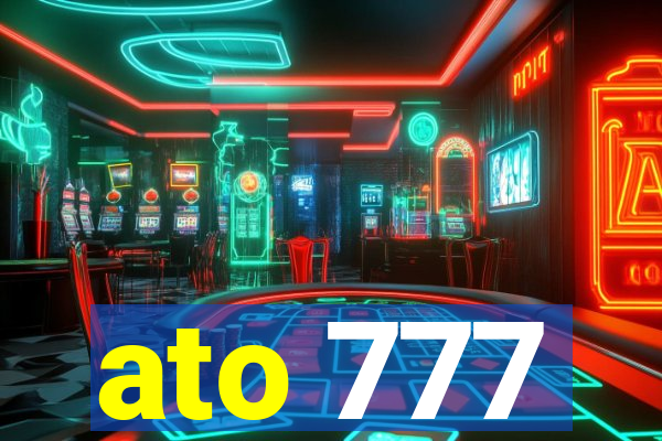 ato 777